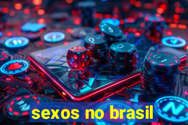 sexos no brasil